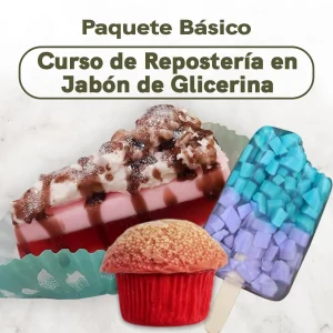 Curso de Repostería en Jabón de Glicerina - Paquete Básico