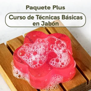 Curso de Técnicas Básicas en Jabón - Paquete Plus