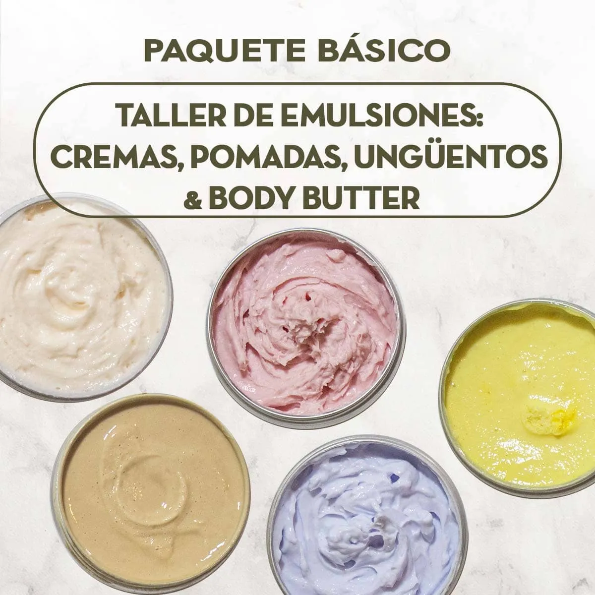 Curso de Emulsiones: Cremas, Pomadas, Ungüentos y Body Butter - Paquete Básico